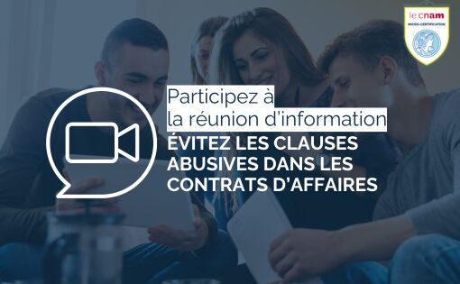 Réunion d'information – Micro-certification "Évitez les clauses abusives dans les contrats d’affaires"