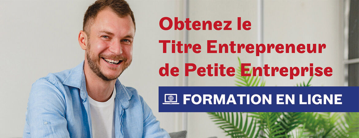 Apprenez à piloter un projet d’entreprise artisanale avec le Titre Entrepreneur de Petite Entreprise (BAC +2) en FORMATION À DISTANCE