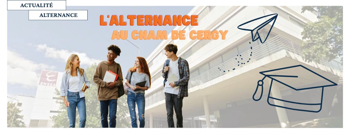L'alternance au Cnam de Cergy