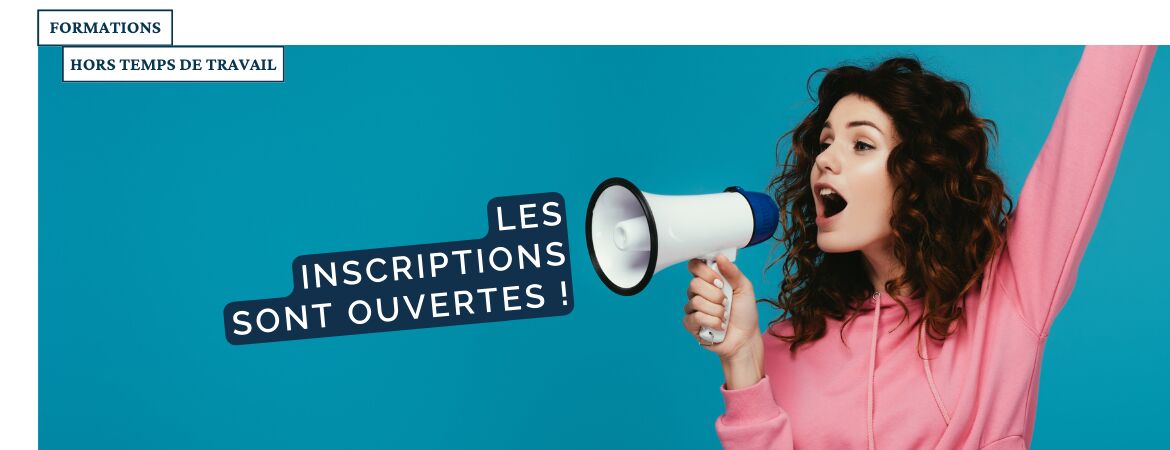 Inscriptions ouvertes pour le 1er semestre : préparez votre rentrée de septembre !