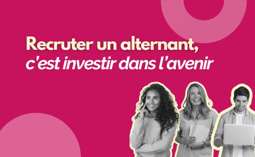 Donnez un coup de pouce à votre entreprise : recrutez un alternant !