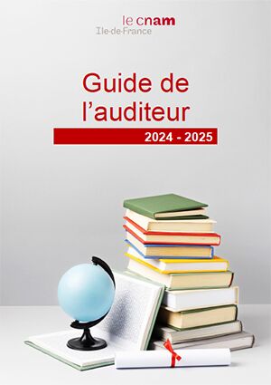 Guide Auditeur - CNAM Île-de-France - 2024-2025