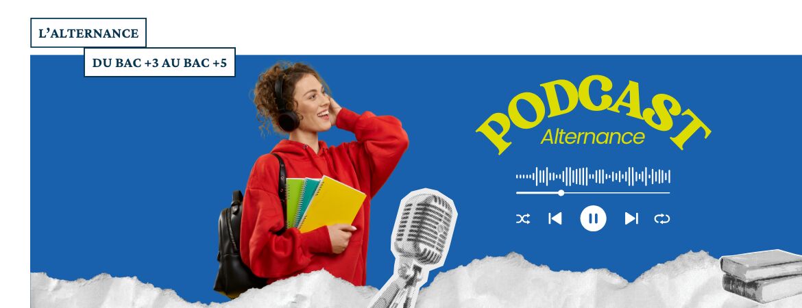 Le Cnam Île-de-France décrypte l’alternance : un podcast pour tout comprendre avant de se lancer